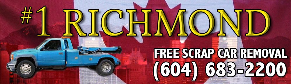 CASH FOR SCRAP CAR RICHMOND – 604-683-2200 – #1 FREE SCRAP CAR REMOVAL RICHMOND BC- WWW.RICHMONDCARREMOVAL.COM